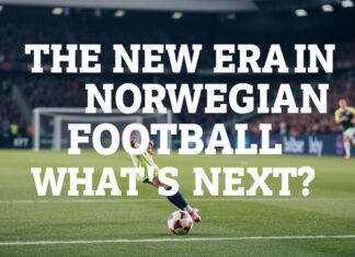 Den Nye Eraen i Norsk Fotball: Hva Venter? The New Era in Norwegian Football: What's Next?