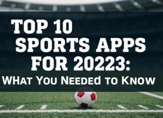 Topp 10 Sportssøknader for 2023: Hva du Trenger å Vite Top 10 Sports Apps for 2023: What You Need to Know